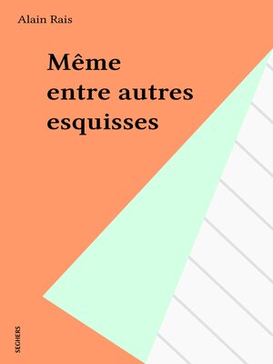 cover image of Même entre autres esquisses